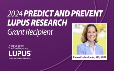 Predict and Prevent Lupus Research Grant Awardee